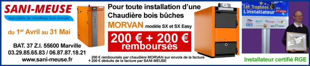 Offre spéciale sur Chaudières MORVAN 200€ + 200€ remboursés